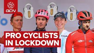 Pro Cyclists On Lockdown | When The Racing Stops