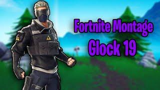 Fortnite Montage - Glock 19