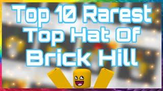 Top 10 Rarest Top Hats Of Brick Hill