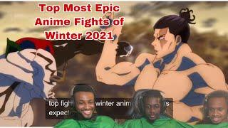 Top 10 Most Epic Anime Fights of Winter 2021 | Reaction