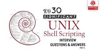 UNIX Shell Scripting Interview Questions and Answers 2019 Part-2 | UNIX Shell Scripting | WisdomJobs