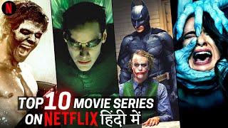 Top 10 HOLLYWOOD SERIES (Hindi Dubbed) that are Emotions on NETFLIX | Best Movie Series in Hindi