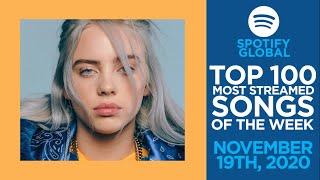 Hits Of The Week | Spotify Top 100 Global (19th November, 2020)