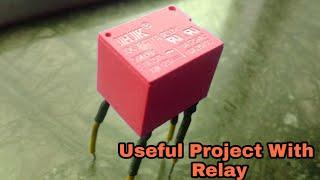 Top 4 Useful Electronic Project with Relay