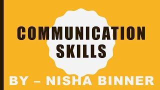 The top 10 Communication Skills you need to learn this year by NISHA BINNER