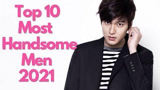 Top 10 Most Handsome Man in the World 2021