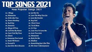 Top Hits 2021 - Top 40 Popular Songs 2021 - Best Pop Music Playlist 2021