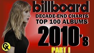 Billboard Decade-End Chart 2010's - Top 100 Albums (PART I)