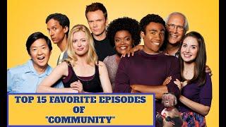 Top 15 Favorite Episodes of "Community"