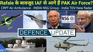 Defence Updates #873 - Upgraded JF-17 Vs Rafale, CRPF Air Ambulance, India NSG Group Member