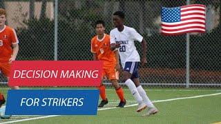 EP. 18 // DECISION MAKING FOR STRIKERS