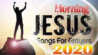 Morning Worship Songs - Best Christian Worship Songs of All Time - Top 30 Latest Gospel Music