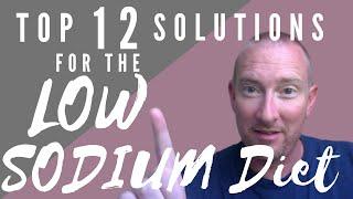 Top 12 Solutions for the Low Sodium Diet! | Avg Guy Cooking