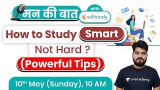 10:00 AM - Mann Ki Baat | Powerful Tips by Vishal Sir | How to Study Smart Not Hard?