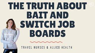 Travel Nurses & Allied: Never get tricked by a job board again!