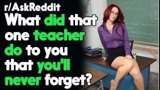 These People shared their Unforgettable Teacher Stories r/AskReddit Reddit Stories  | Top Posts