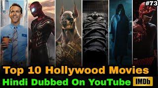 Top 10 Great Hollywood Hindi Dubbed Movies Available On YouTube | Part 73 | Always New |