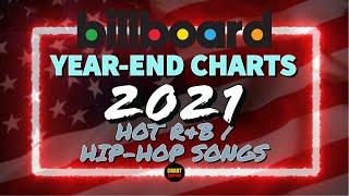 Billboard Year-End 2021 | Hot R&B/Hip-Hop Songs | Top 50 | ChartExpress