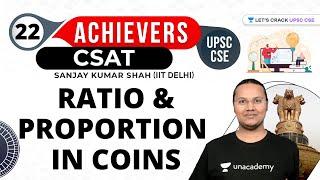 UPSC CSE Achievers | CSAT | Ratio & Proportion in Coins | UPSC CSE/IAS 2021/22  #csat #upsc
