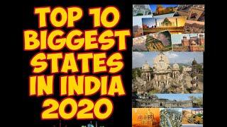 Top 10 biggest states in India