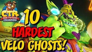 Top 10 HARDEST Velo Ghost Time Trials - Crash Team Racing Nitro Fueled