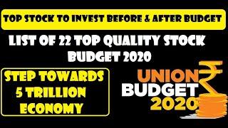 TOP QUALITY STOCKS LIST FOR BUDGET 2020 || STEP TOWARDS 5 TRILLION ECONOMY