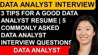 3 Top Tips For Data Analyst Resume| Data Analyst Interview Questions And Process