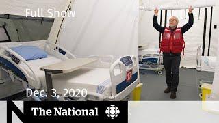 CBC News: The National | Alberta field hospitals could hold 750 COVID-19 patients | Dec. 3, 2020