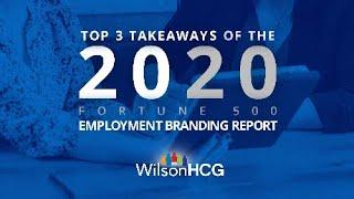 Top Takeaways of WIlsonHCG's 2020 Employment Branding Report