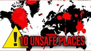 Top 10 unsafe places during World War 3