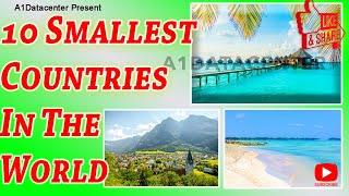 Top 10 Smallest Countries In The World 2020 || By the Size