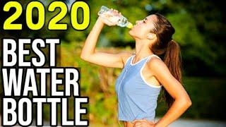 BEST WATER BOTTLE 2020 - Top 10