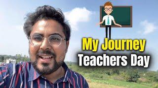 My Journey | Happy Teacher's Day ✅ | Gagan Prarap Sir