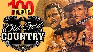 Top Hits Best Old Country Songs Of All Time - Best Classic Country Songs - Best Country Love Songs