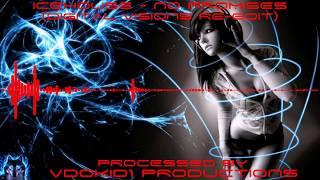 Icehouse - No Promises  (Digital Visions Re-Edit) (HD)