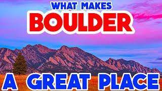 BOULDER, COLORADO - The TOP 10 Places you NEED to see!