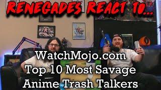 Renegades React to... @WatchMojo.com - Top 10 Most Savage Anime Trash Talkers