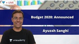 Budget 2020 Announced!!! | Indian Economy | UPSC CSE 2020 | Ayussh Sanghi