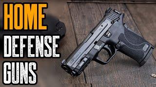 TOP 10 BEST GUNS FOR HOME DEFENSE