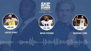 Lakers/Kings, Micah Parsons, Warriors/Suns | UNDISPUTED audio podcast (12.1.21)