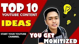 TOP 10 YOUTUBE CONTENT (START MONITIZED) Best IDEA EVER