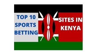 Top 10 BETTING SITES IN KENYA PT 1