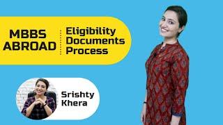 MBBS ABROAD Requirements, Eligibility, Process