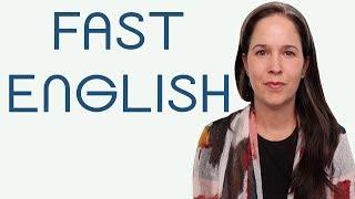 How to Speak FAST ENGLISH: A step-by-step CONVERSATION LESSON