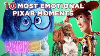 Top 10 Most EMOTIONAL Pixar Moments Of All Time | Ranked