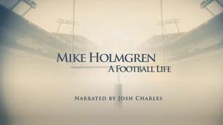 Mike Holmgren: A Football Life