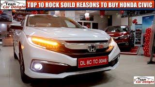 Honda Civic - Top 10 Reasons why you must Buy Civic over Rivals | Team Car Delight