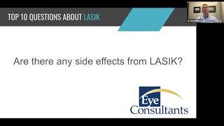 Eye Consultants Top 10 Questions about LASIK ARE THERE SIDE EFFECTS