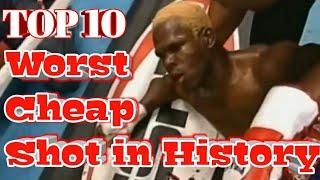 Top 10 Worst Cheap Shot in BOXING History