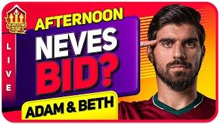 NEVES BID? & Rangnick What's Next? Man Utd News